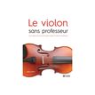 9782761943246-Le violon sans professeur - par Jaffa Max-P_405241284_1-0