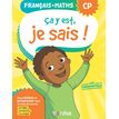 9782047358269-Ça y est, je sais ! Français-Maths CP - Les fondamentaux--0