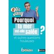 9782092496879-Dis Jamy - Pourquoi la mer est-elle salée ? et autres questions houleuses--0