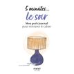 9782412066836-5 minutes... le soir - Mon petit journal pour retrouver le calme--0