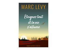 Éteignez tout et la vie s'allume - par Levy Marc - livre