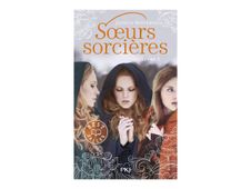 Soeurs sorcières - Livre 1 - par Spotswood Jessica - livre