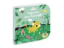 Regarde dans la jungle - dès 6 mois