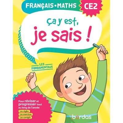 9782047358283-Ça y est, je sais ! Français Maths CE2 - Les fondamentaux--0