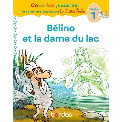 9782047400616-Cocorico Je sais lire ! premières lectures avec les P'tites Poules - Bélino et la dame du lac--0