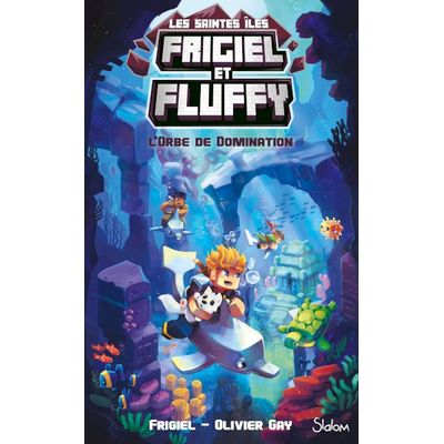 9782375542866-Frigiel et Fluffy Le Cycle des Saintes Iles - tome 2 - L'Orbe de domination--0